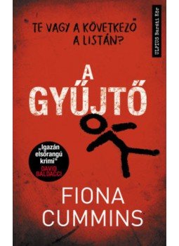 Fiona Cummins - A gyűjtő Fiona Cummins - A gyűjtő, Budapest 2021 antikvár könyv