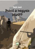 Rejtő Jenő,P. Howard - Pokol a hegyek között