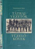 NeidenbachÁkos - Tátrai vezetők, tüzelőkövek