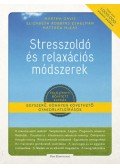 Matthew McKay, Elizabeth Robbins Eshelmann, Martha Davis - Stresszoldó és relaxációs módszerek