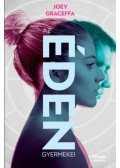 Joey Graceffa - Az éden gyermekei
