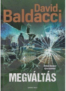 David Baldacci - Megváltás David Baldacci - Megváltás, Budapest 2021 antikvár könyv
