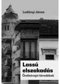 Ladányi János - Lassú elszakadás