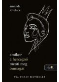Amanda Lovelace - amikor a hercegnő menti meg önmagát