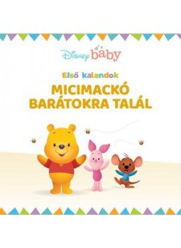 - Disney - Első kalandok 2.: Micimackó barátokra talál - Disney - Első kalandok 2.: Micimackó barátokra talál, null 2021 antikvár könyv