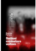Rajniss Ferenc - Szálasi minisztere voltam