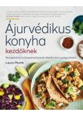 Laura Plumb - Ájurvédikus konyha kezdőknek