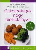 Gyurcsáné Kondrát Ilona,Fövényi József dr. - Cukorbetegek nagy diétáskönyve