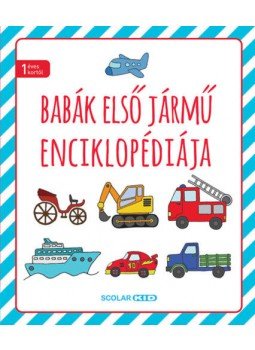 Illés Andrea - Babák első járműenciklopédiája Illés Andrea - Babák első járműenciklopédiája, null 2021 antikvár könyv