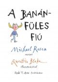 Michael Rosen - A banánfüles fiú