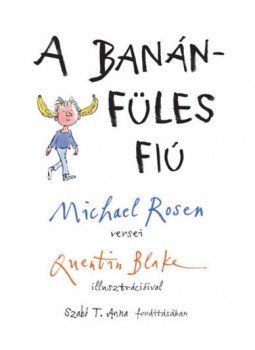 Michael Rosen - A banánfüles fiú Michael Rosen - A banánfüles fiú, null 2021 antikvár könyv