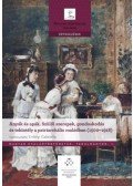 Erdélyi Gabriella (szerk.) - Anyák és apák - Szülői szerepek, gondoskodás és tekintély a patriarchális családban (1500-1918)