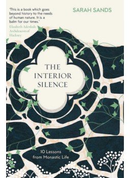 Sarah Sands - The Interior Silence Sarah Sands - The Interior Silence, null 2021 antikvár könyv