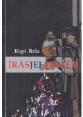 Rigó Béla - Írásjelbeszéd (dedikált)