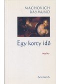 Machovich Raymund - Egy korty idő (dedikált)