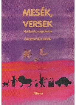 Mérő Éva - Mesék, versek kicsiknek, nagyoknak, Budapest 1997 antikvár könyv