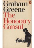 Graham Greene - The Honorary Consul