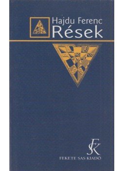Hajdu Ferenc - Rések Hajdu Ferenc - Rések, Budapest 2001 antikvár könyv