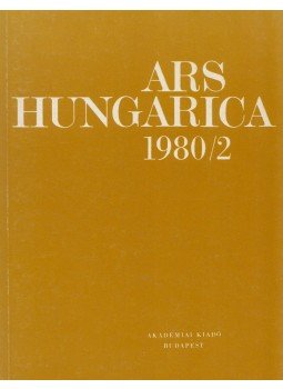 Tímár Árpád - Ars Hungarica 1980/2 Tímár Árpád - Ars Hungarica 1980/2, Budapest 1981 antikvár könyv