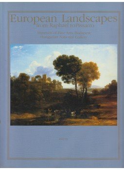Ember Ildikó, Kuroe Mitsuhiko - European Landscapes from Raphael to Pissarro Ember Ildikó, Kuroe Mitsuhiko - European Landscapes from Raphael to Pissarro, null 1993 antikvár könyv