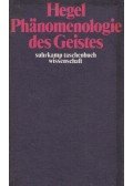 Hegel, Georg Wilhelm Friedrich - Phänomenologie des Geistes