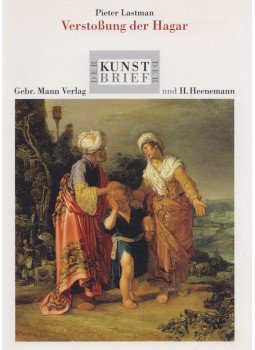 Martina Sitt - Pieter Lastman - Die Verstoßung der Hagar, Berlin 2002 antikvár könyv