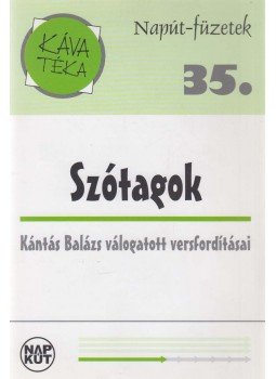 Kántás Balázs - Szótagok (dedikált), Budapest 2009 antikvár könyv