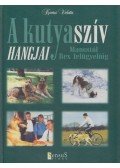 Kovács Violetta - A ​kutyaszív hangjai (dedikált)