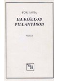 Fűri Anna - Ha kiállod pillantásod