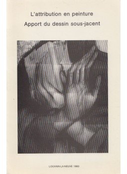  - Le Dessin Sous-Jacent Dans la Peinture Colloque IX., Párizs 1991 antikvár könyv