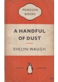 Waugh, Evelyn - A Handful of Dust