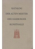  - Katalog der alten Meister der Hamburger Kunsthalle