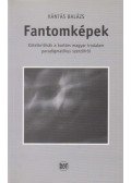 Kántás Balázs - Fantomképek (dedikált)
