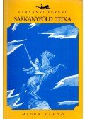 Varsányi Ferenc - Sárkányföld titka (dedikált)
