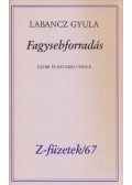 Labancz Gyula - Fagysebforradás