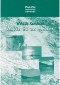 Váczi Gábor - A víz és az ember