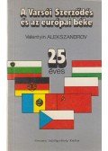 Valentyin Alekszandrov - A Varsói Szerződés és az európai béke