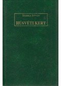 Szarka István - Húsvéti kert