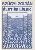 Szűgyi Zoltán - Élet és lélek (dedikált)