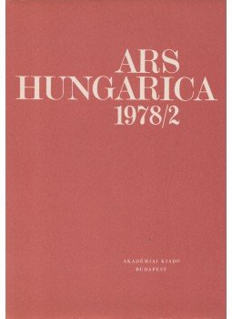 Tímár Árpád - Ars Hungarica 1978/2 Tímár Árpád - Ars Hungarica 1978/2, Budapest 1978 antikvár könyv