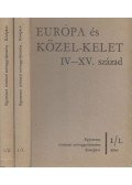 Sz. Jónás Ilona - Európa és Közel-Kelet IV-XV. század I-II.