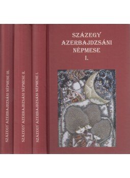 Abdullajeva Szvetlana - Százegy azerbajdzsáni népmese I-III., Budapest 2014 antikvár könyv