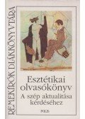 Orbán Gyöngyi - Esztétikai olvasókönyv
