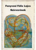 Fenyvesi Félix Lajos - Szívverések