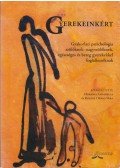 Horányi Annabella,Kósáné Ormai Vera - Gyerekeinkért - Gyakorlati pszichológia szülőknek, nagyszülőknek, egészséges és beteg gyerekekkel foglalkozókkal
