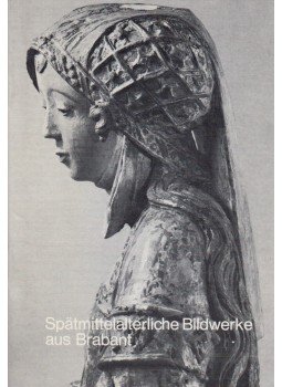 Hartmut Krohm - Spätmittelalterliche Bildwerke as Brabant Hartmut Krohm - Spätmittelalterliche Bildwerke as Brabant, Berlin 1976 antikvár könyv