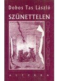 Dobos Tas László - Szünettelen oxigénkút