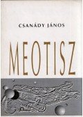 Csanády János - Meotisz