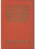 Van Loon, H. W. - Nézz körül a Földön