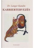 Dr. Langer Katalin - Karriertervezés